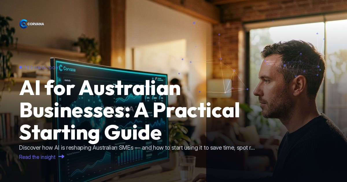 AI for Australian Businesses: A Practical Starting Guide