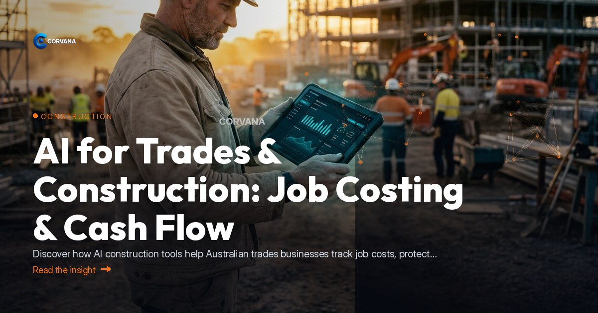 AI for Trades & Construction: Job Costing & Cash Flow