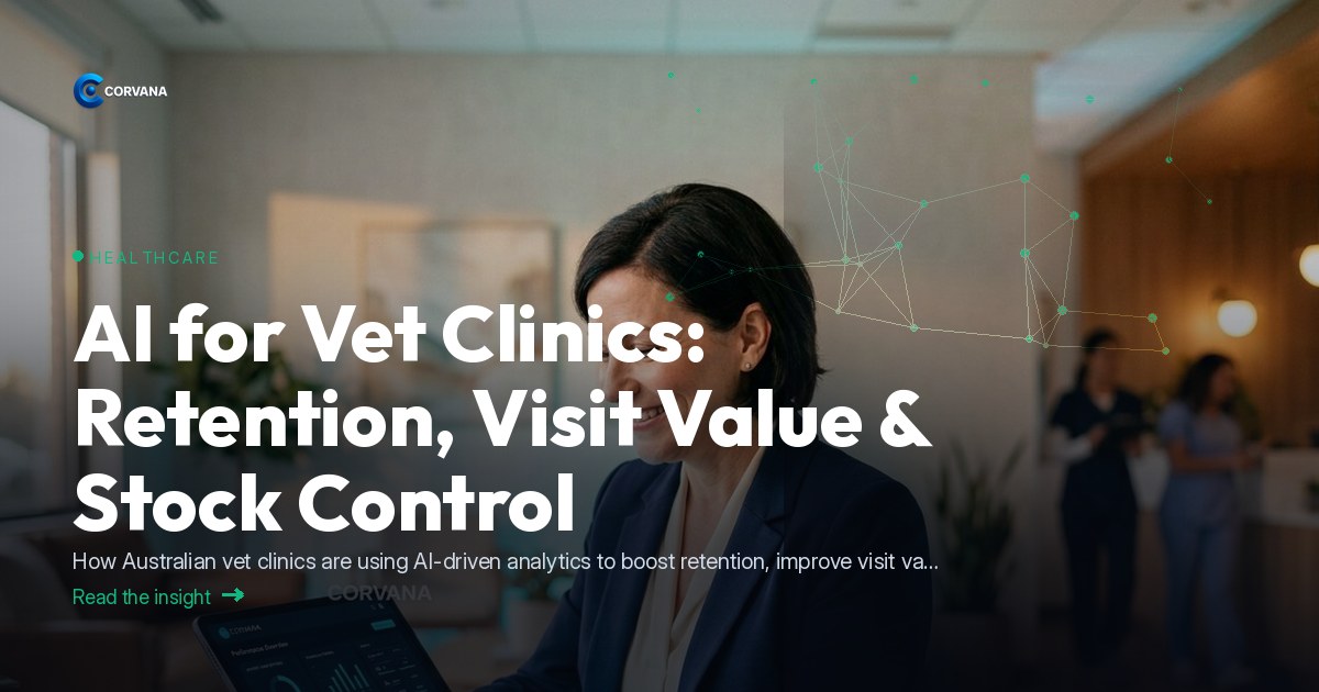 AI for Vet Clinics: Retention, Visit Value & Stock Control