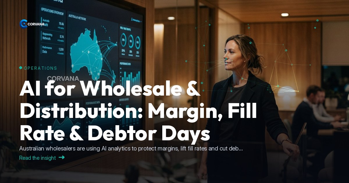 AI for Wholesale & Distribution: Margin, Fill Rate & Debtor Days