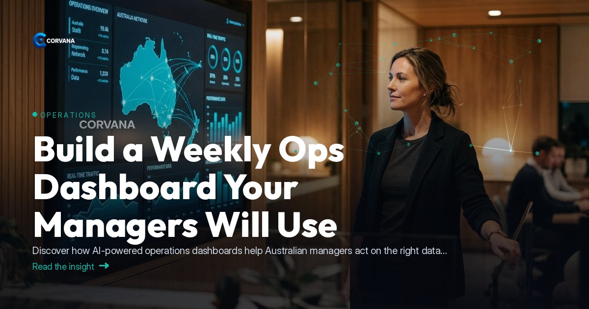 Build a Weekly Ops Dashboard Your Managers Will Use