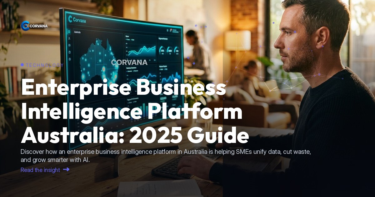 Enterprise Business Intelligence Platform Australia: 2025 Guide