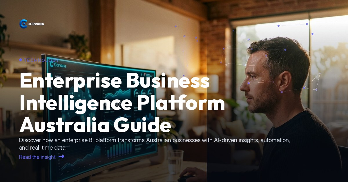 Enterprise Business Intelligence Platform Australia Guide