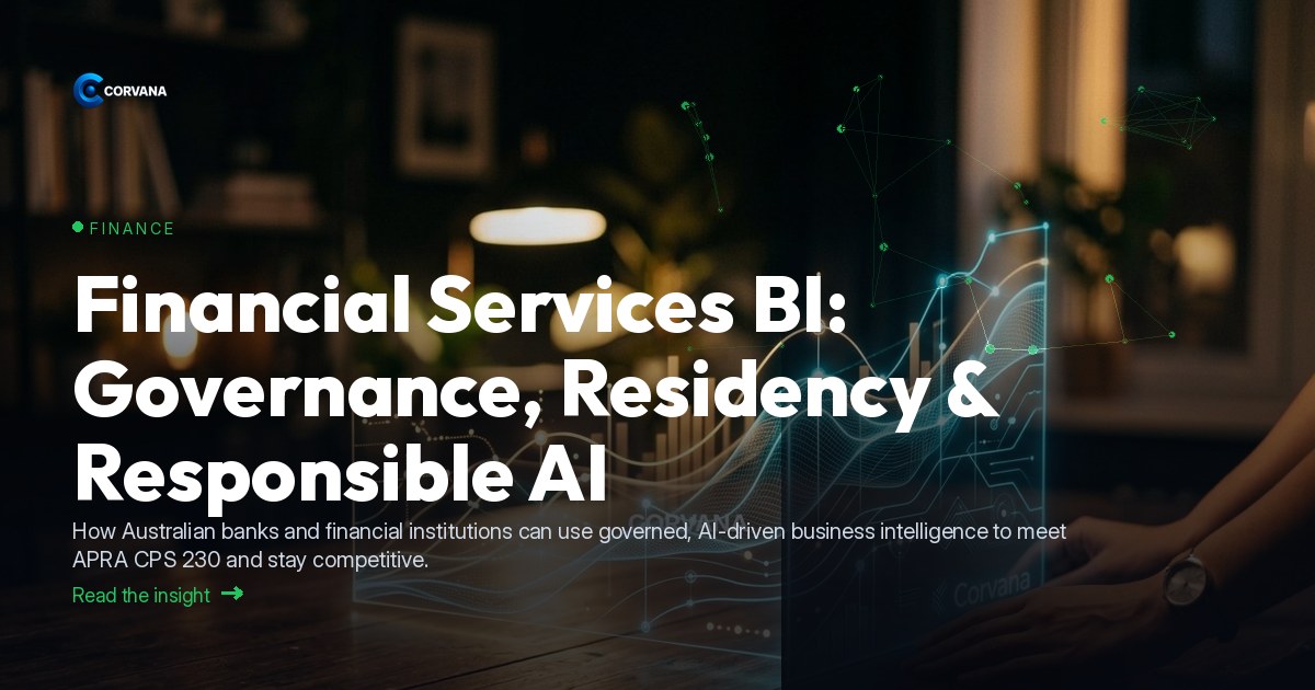 Financial Services BI: Governance, Residency & Responsible AI