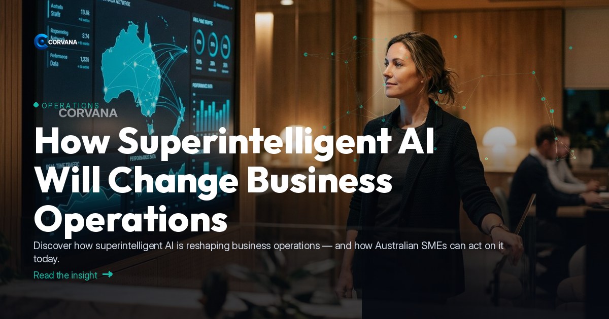 How Superintelligent AI Will Change Business Operations