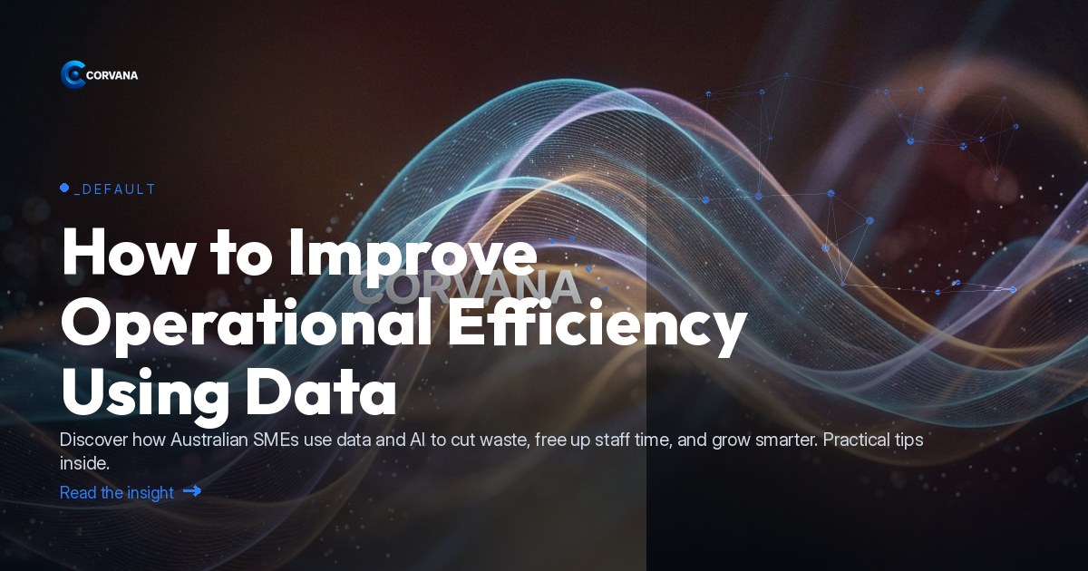 How to Improve Operational Efficiency Using Data