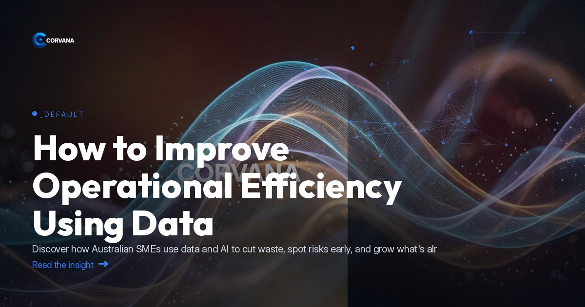How to Improve Operational Efficiency Using Data