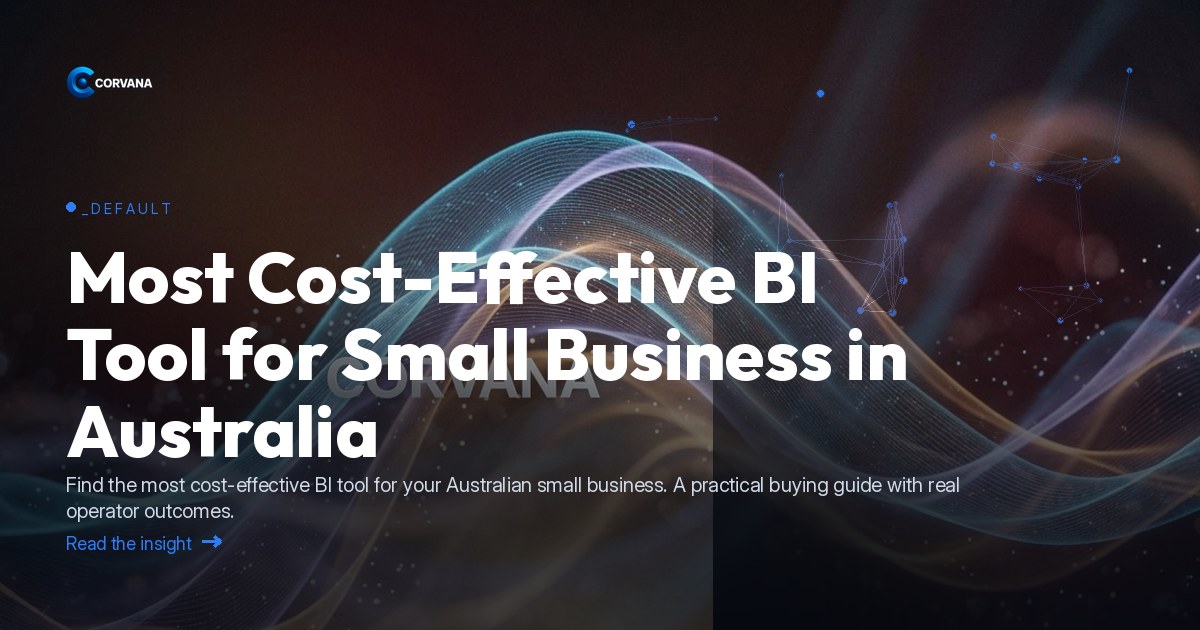 Most Cost-Effective BI Tool for Small Business in Australia
