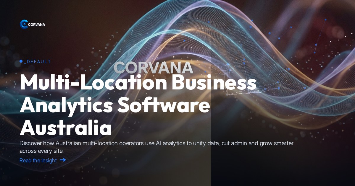 Multi-Location Business Analytics Software Australia