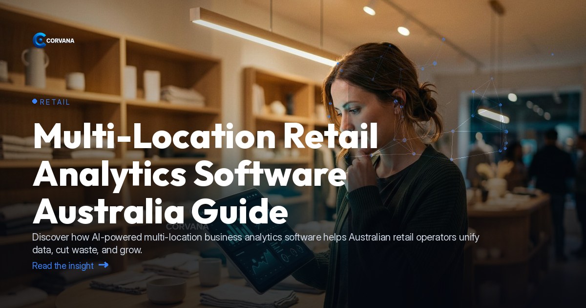 Multi-Location Retail Analytics Software Australia Guide