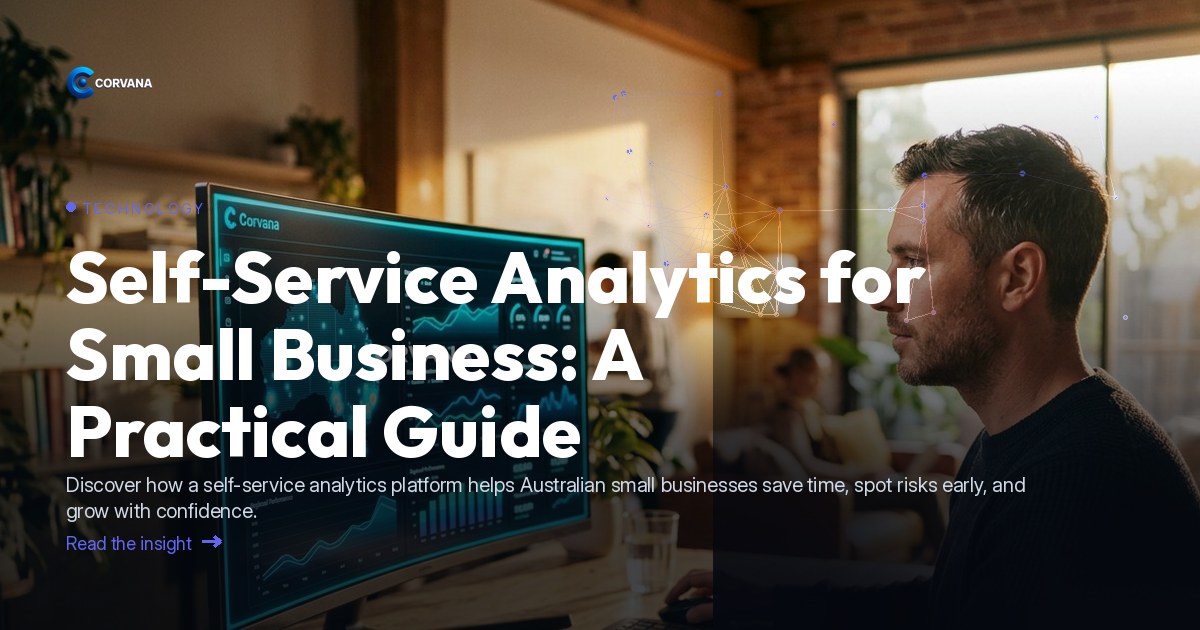 Self-Service Analytics for Small Business: A Practical Guide