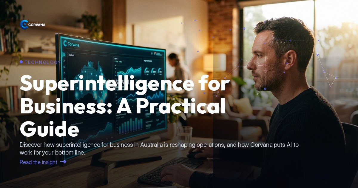 Superintelligence for Business: A Practical Guide