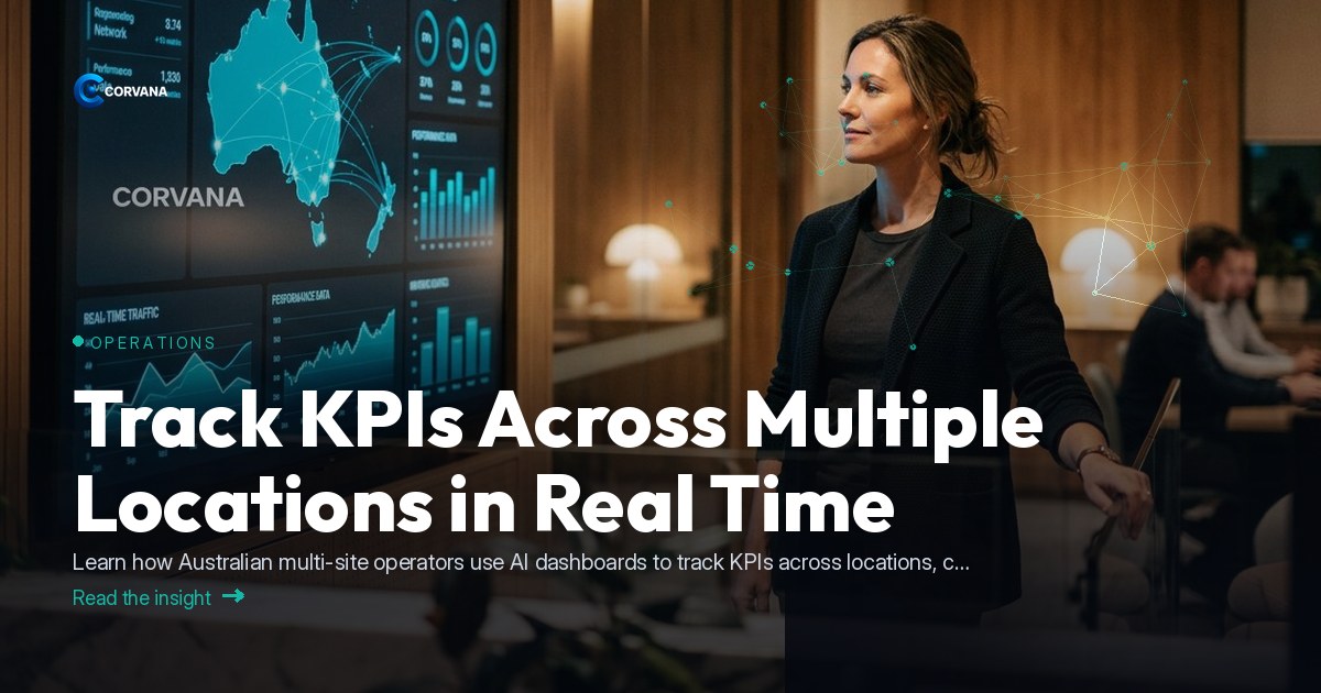 Track KPIs Across Multiple Locations in Real Time