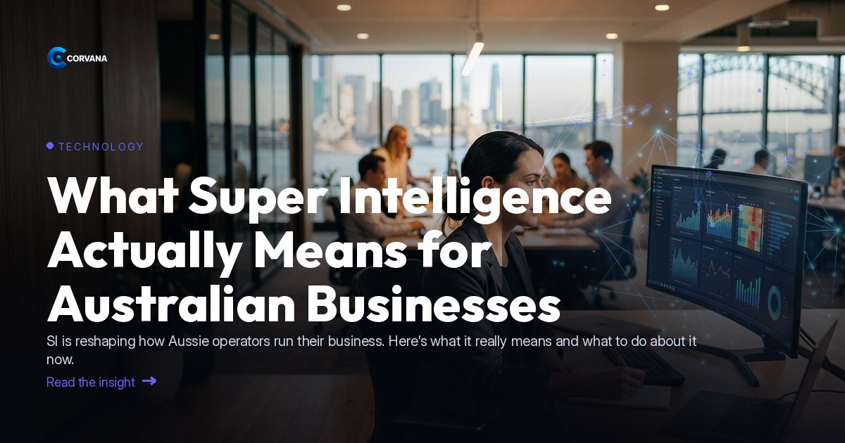 What Super Intelligence Actually Means for Australian Businesses